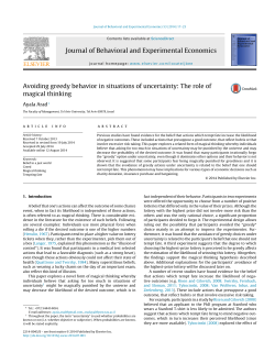 Avoiding greedy behavior in situations of uncertainty: The role of