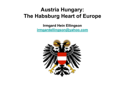 Austria Hungary: The Habsburg Heart of Europe