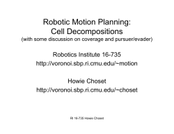 Robotic Motion Planning: Cell Decompositions