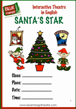 Santa`s Star - Blue Mango Theatre
