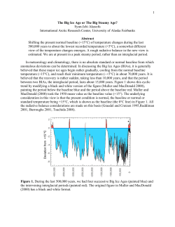The Big Ice Age or The Big Steamy Age?