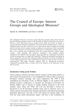 The Council of Europe: Interest Groups and Ideological Missions?