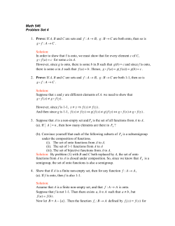 Math 546 Problem Set 4 1. Prove: If A, B and C are sets and f : A B, g