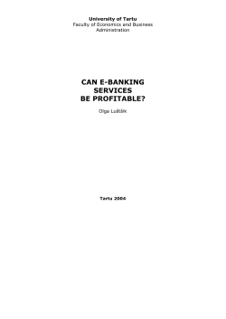 CAN E-BANKING SERVICES BE PROFITABLE?