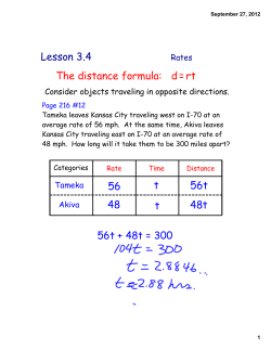 Lesson 3.4 The distance formula: d=rt t t 56 48 56t 48t