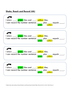 Shake, Reach and Record (4A) I drew ____ green tiles and ____