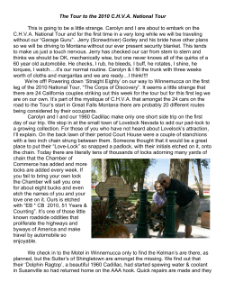 The Tour to the 2010 C.H.V.A. National Tour This is going to be a