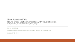 Show Attend and Tell: Neural image Caption Generation with visual