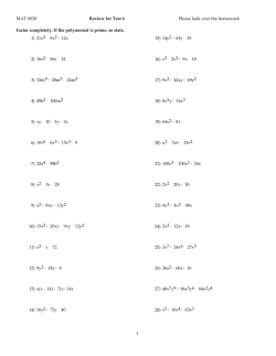 MAT 0020 Review for Test 6 Please look over the homework Factor