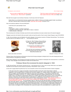 Professor Morse first envisioned the electric telegraph in 1832 What