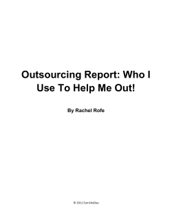 Outsourcing Report: Who I Use To Help Me Out! By Rachel Rofe