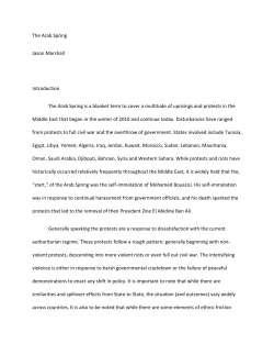 The Arab Spring Jason Marshall Introduction The Arab Spring is a