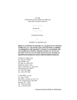 BRIEF IN SUPPORT OF JEFFREY R. MacDONALD`S MOTION
