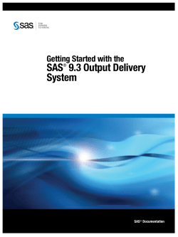 Getting Started with the SAS 9.3 Ouput Delivery System