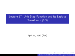 Lecture 17: Unit Step Function and its Laplace Transform (&sect;6.3)
