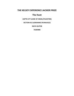 THE KELSEY EXPERIENCE JACKIER PRIZE The Hunt