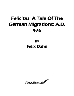 Felicitas: A Tale Of The German Migrations: AD 476