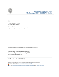 Disintegration - Scholarship @ GEORGETOWN LAW
