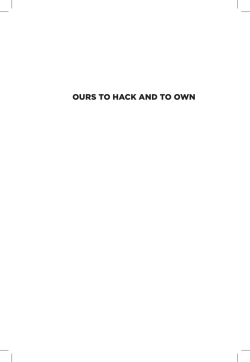 OURS TO HACK AND TO OWN - Platform for Experimental