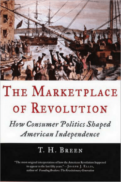 The Marketplace of Revolution How Consumer Politics Shaped