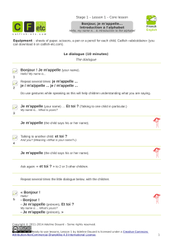 Bonjour ! Je m`appelle (your name). je / m`a/ppelle je / m