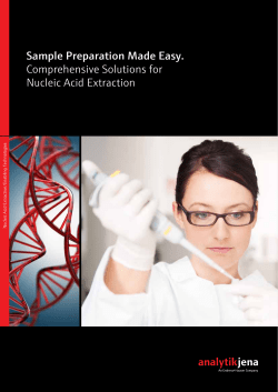 Sample Preparation Made Easy. Comprehensive Solutions for
