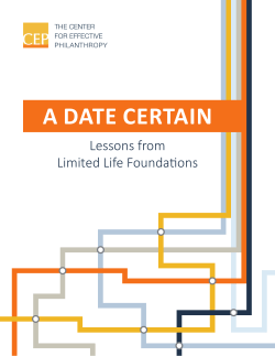 A Date Certain: Lessons from Limited Life Foundations