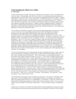 Understanding the Mind of an Addict