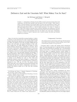 Defensive Zeal and the Uncertain Self: What