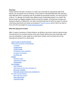 Summary Charity Science has been running for 2.5 years and