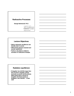 Radioactive Processes Lecture Objectives Radiation equilibrium