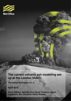 The current volcanic ash modelling set- up at the