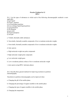 1 Practice Problem Set 12 HPLC 28-1. List the types of substances