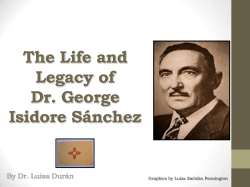 THE LIFE AND LEGACY OF DR. GEORGE ISADORE SANCHEZ
