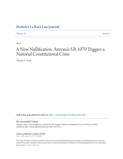 A New Nullification: Arizona`s S.B. 1070 Triggers a National