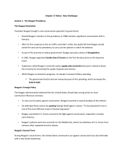 Chapter 17 Notes: New Challenges Section 1: The Reagan