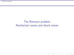 The Riemann problem Rarefaction waves and shock waves