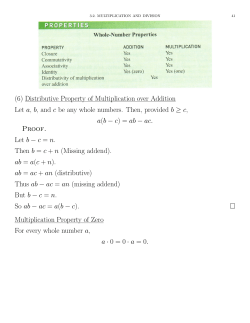 (6) Distributive Property of Multiplication over Addition Let a, b