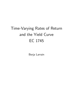 Time-Varying Rates of Return and the Yield Curve EC 1745