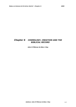 Chapter 6 COSMOLOGY, CREATION AND THE BIBLICAL RECORD