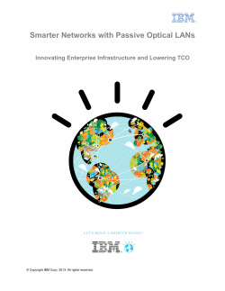 Smarter Networks with Passive Optical LANs