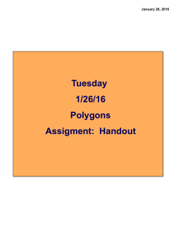 Tuesday 1/26/16 Polygons Assigment: Handout