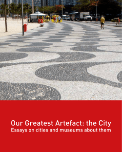 Our Greatest Artefact: the City