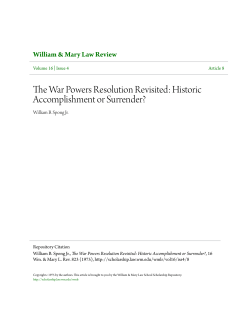The War Powers Resolution Revisited: Historic Accomplishment or
