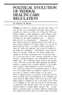 POLITICAL EVOLUTION OF FEDERAL HEALTH CARE REGULATION
