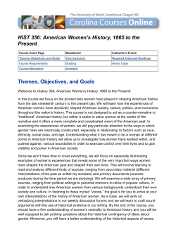 HIST 356: American Women`s History, 1865 to the Present Themes