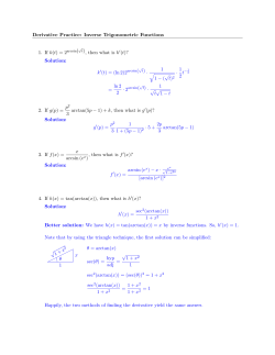 Derivative Practice: Inverse Trigonometric Functions 1. If k(t)=2 t