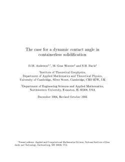 The case for a dynamic contact angle in containerless solidi cation
