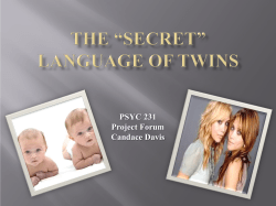 The &ldquo;Secret&rdquo; Language of Twins