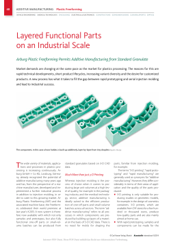 Layered Functional Parts on an Industrial Scale